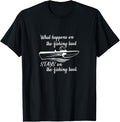 What Happens On Fishing Boat Stays On Fishing