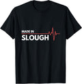 Made In Slough UK United Kingdom Place Of Birth