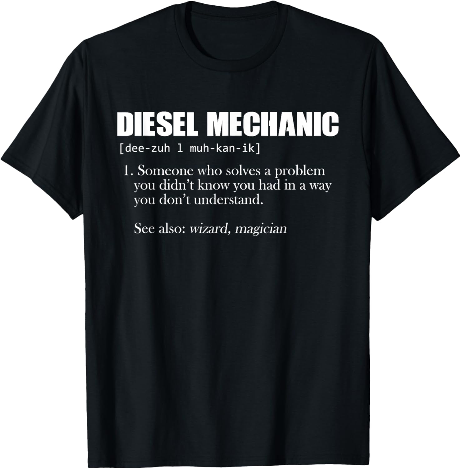 Im A Mechanic I Fix Things Diesel Things