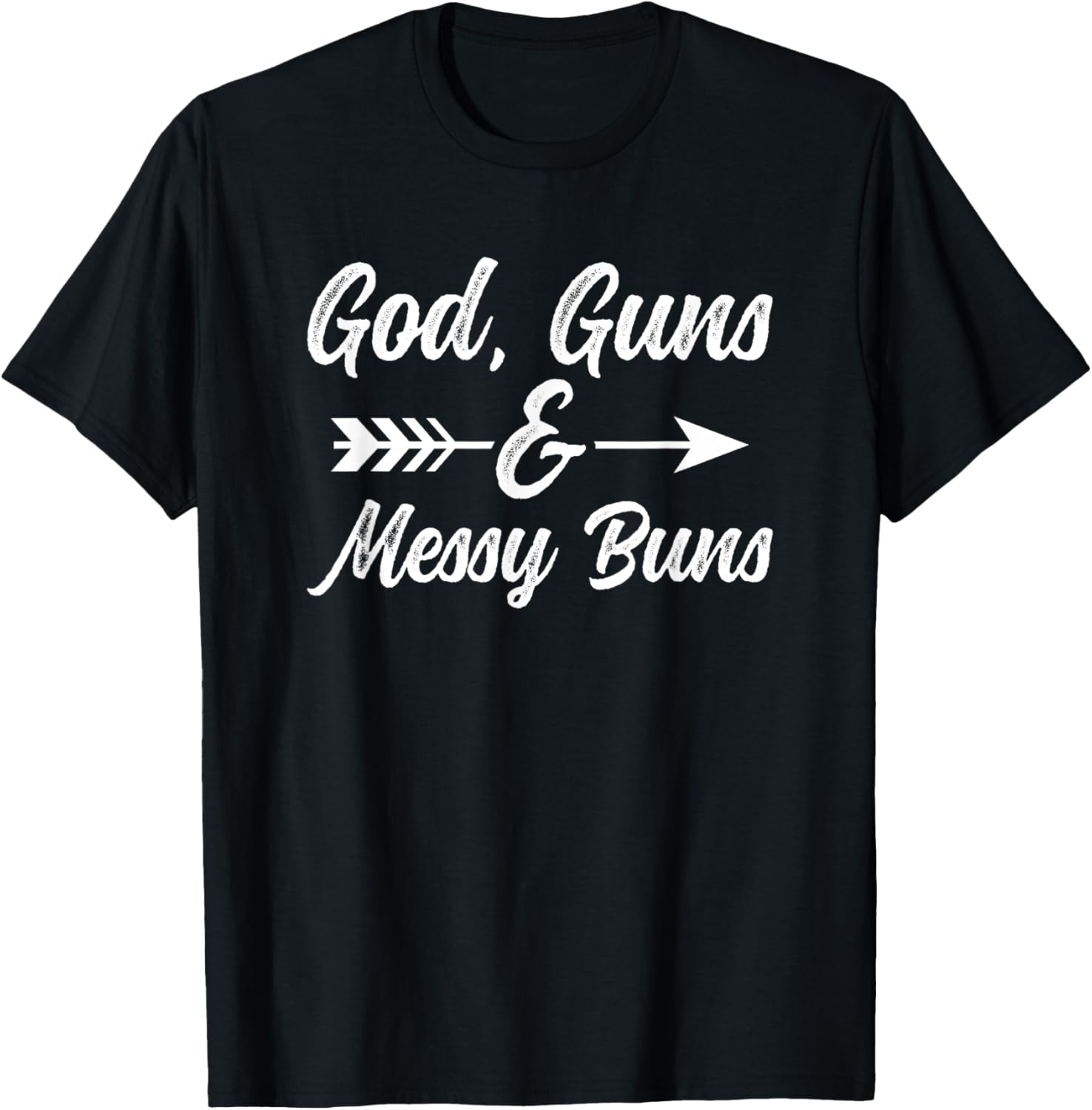 God Guns Messy Buns Christian Funny Womens Pro Gun