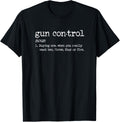 Gun Control Noun Buying One When You Really Want Two Three