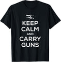 Keep Calm Carry Guns T Shirt Gun Owners