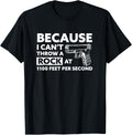 Because I Cant Throw A Rock At 1100 Fps Handgun T Shirt