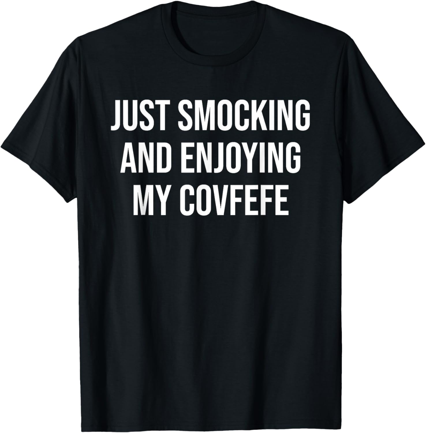 Funny Smoking Gun Smocking And Covfefe Tshirt