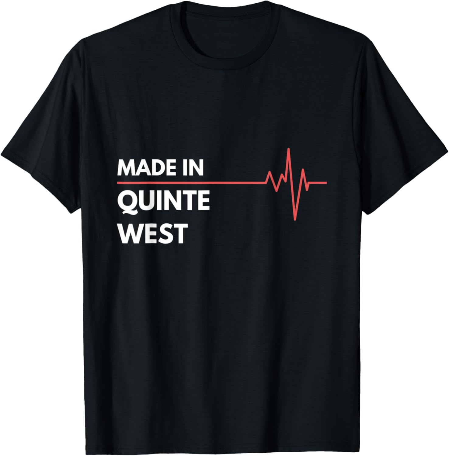 Made In Quinte West Ontario Canada Place Of Birth Hometown