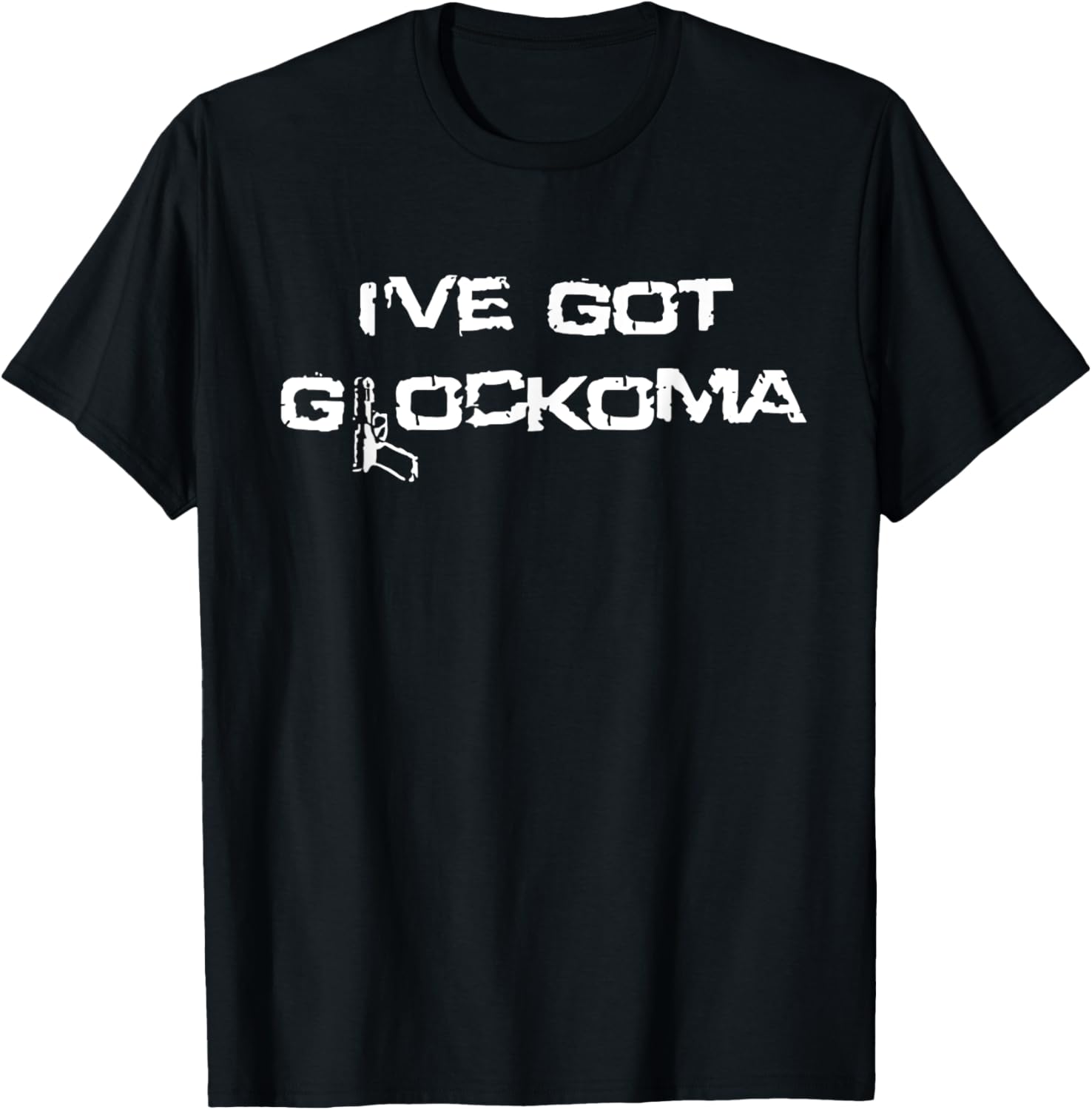 Ive Got Glockoma Vintage