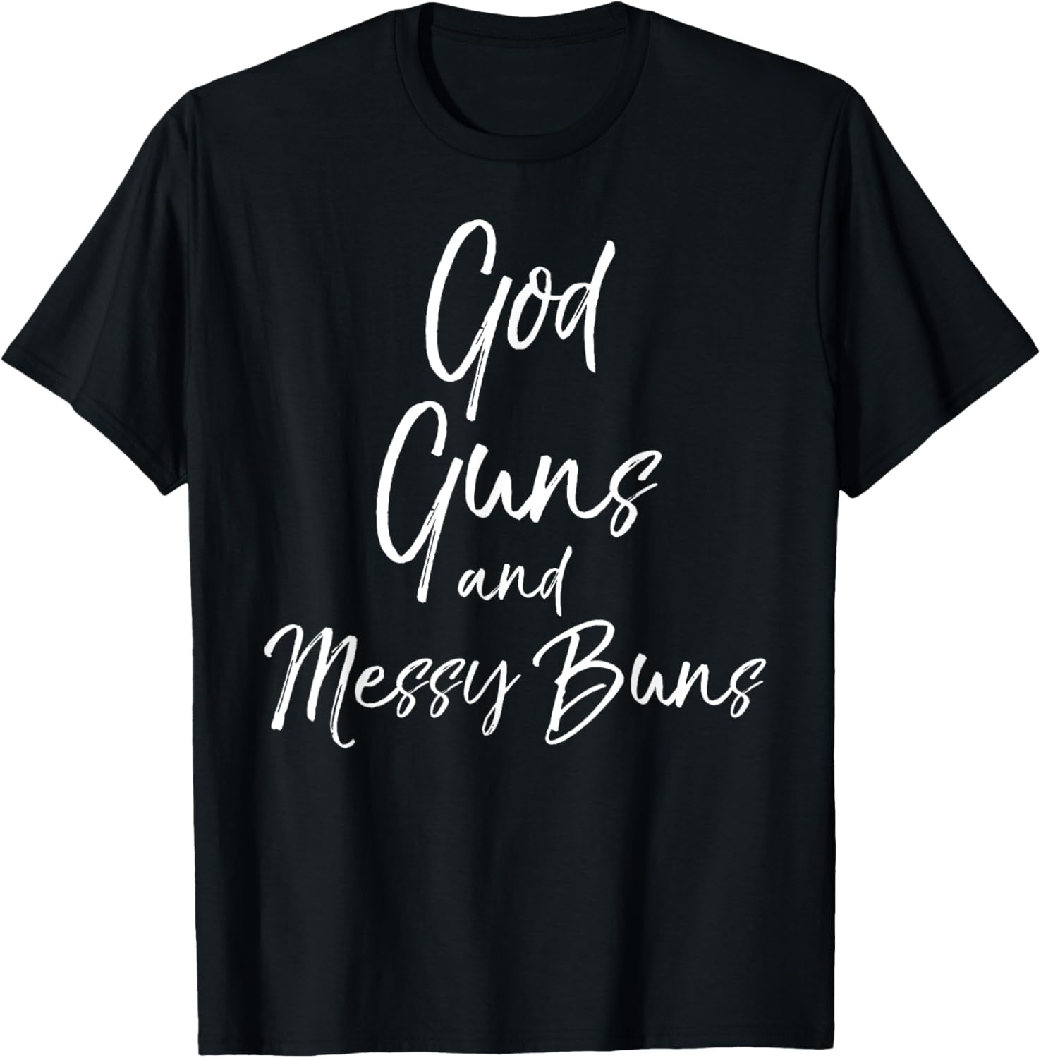 Cute 2Nd Amendment Women God Guns Messy Buns