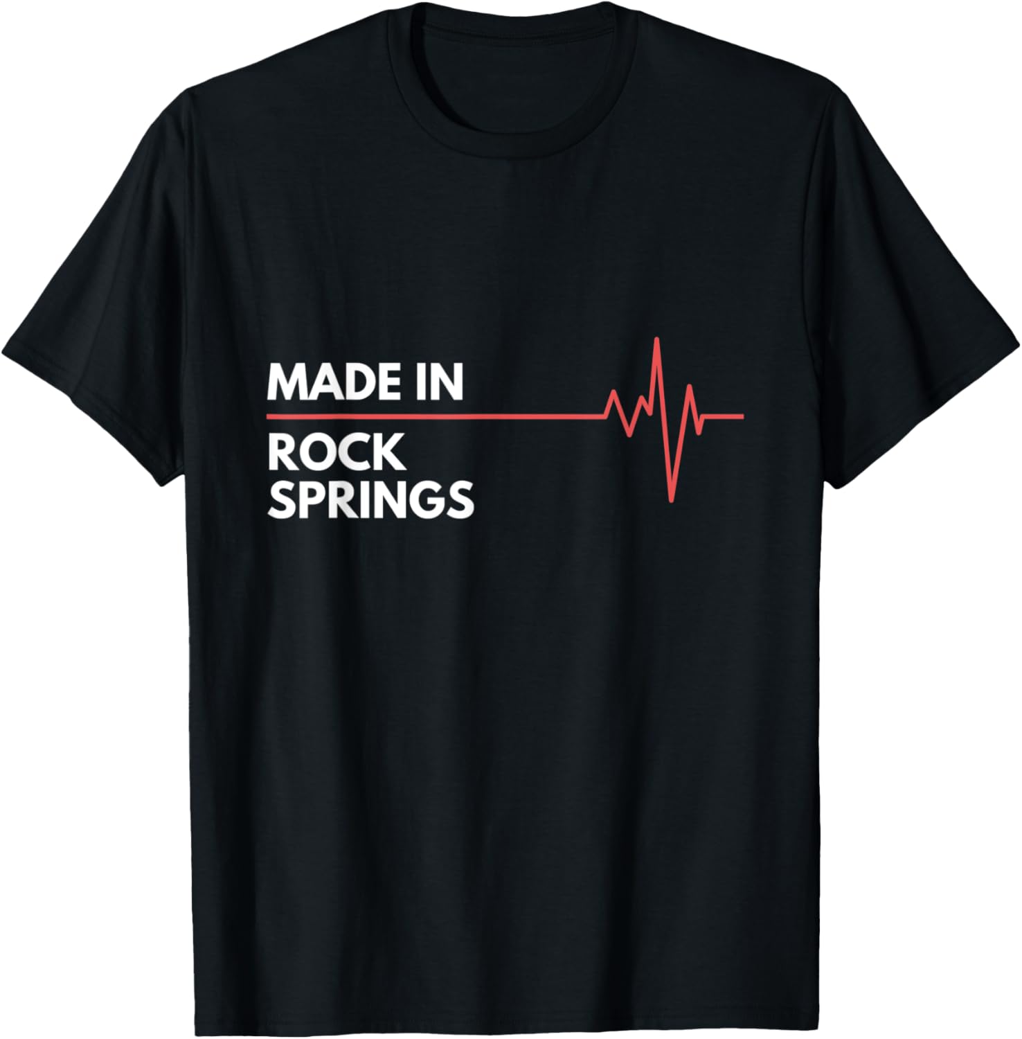 Made In Rock Springs Place Of Birth Hometown