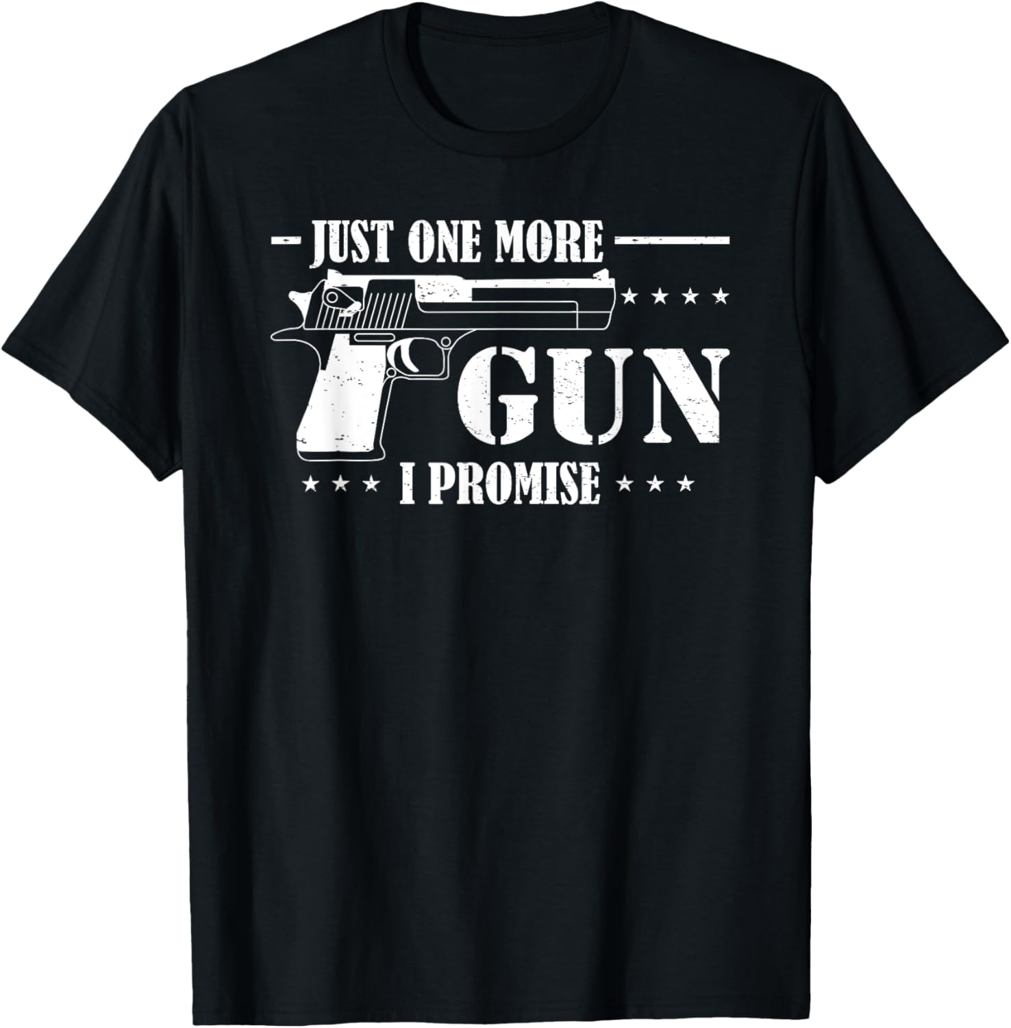 Just One More Gun I Promise Funny Husband Gun