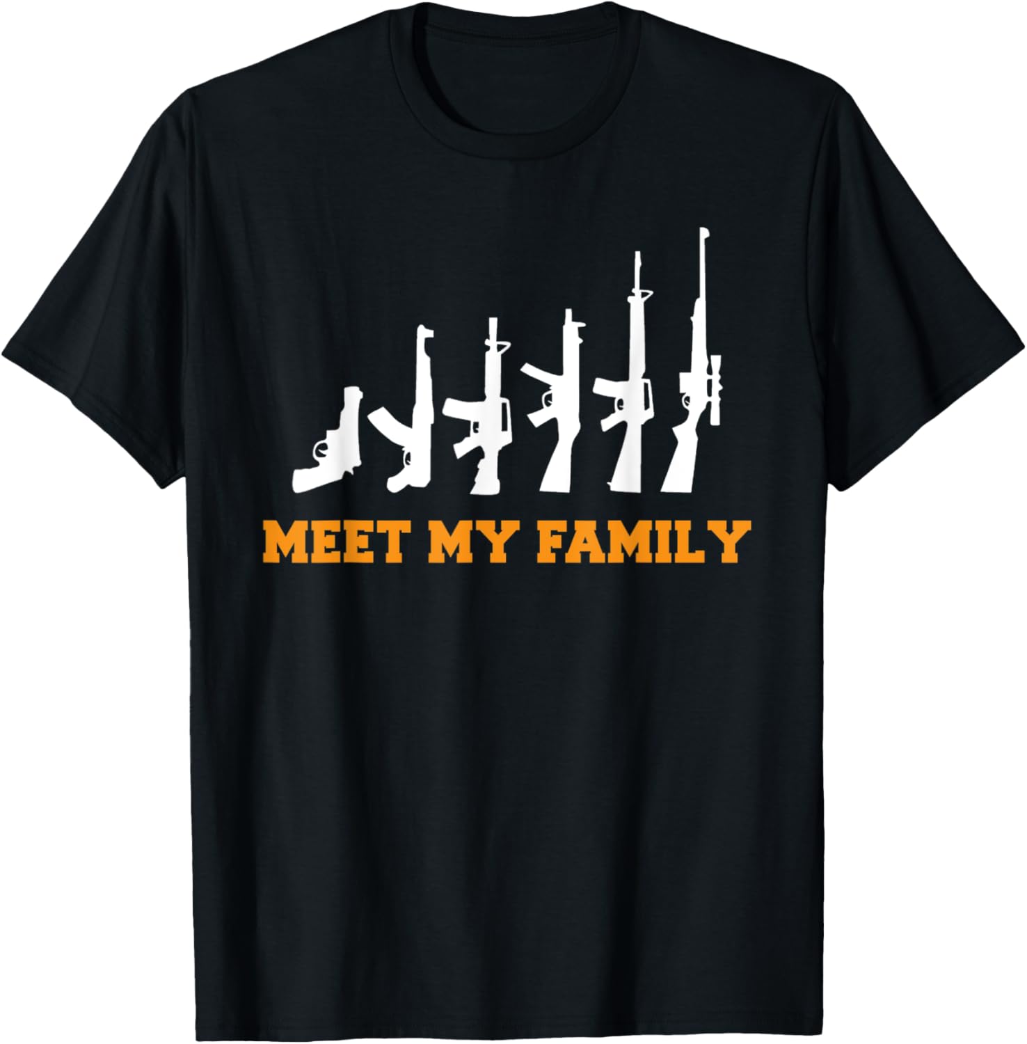 Meet My Family Guns Tee Shirt Hoodie Long Sleeve Sweater