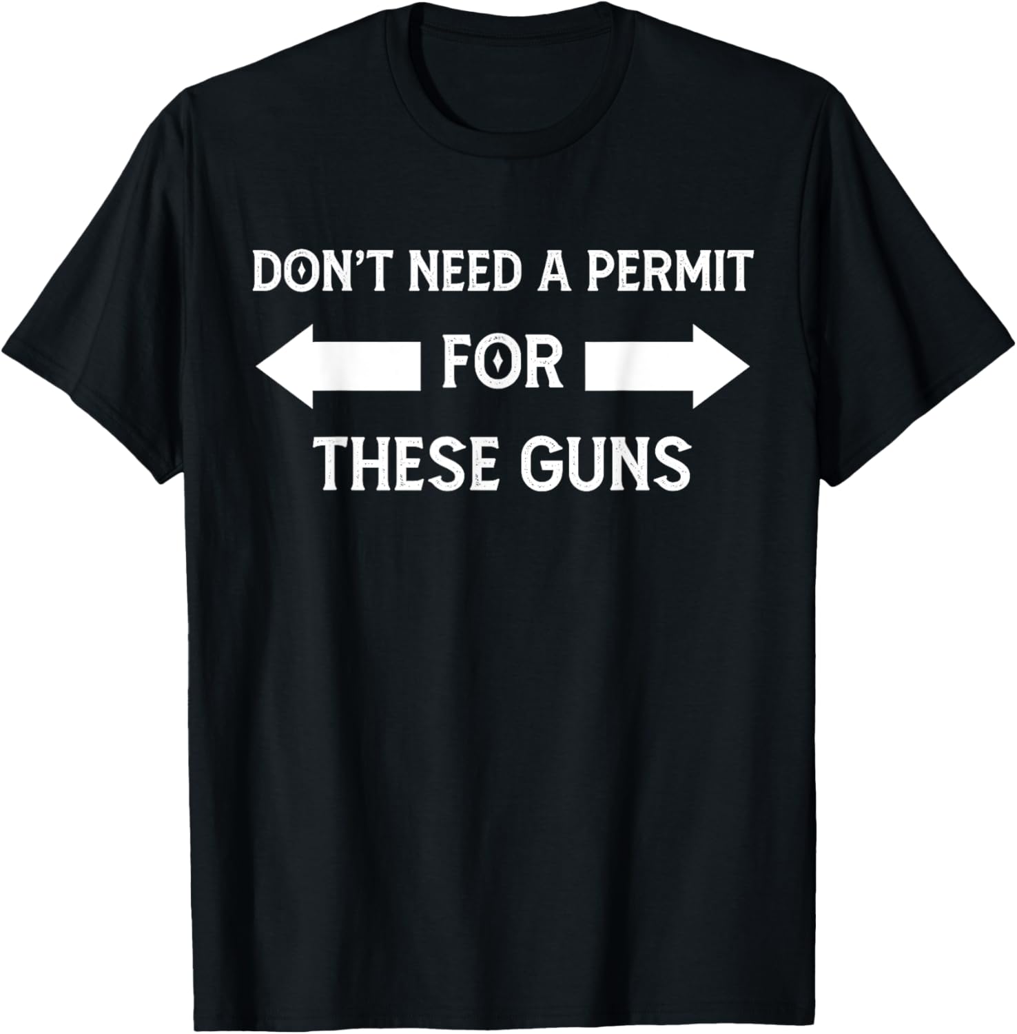 I Dont Need A Permit These Guns Funny Gym
