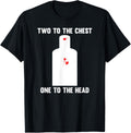2Nd Amendment Mozambique Drill Two To Chest Gun T Shirt