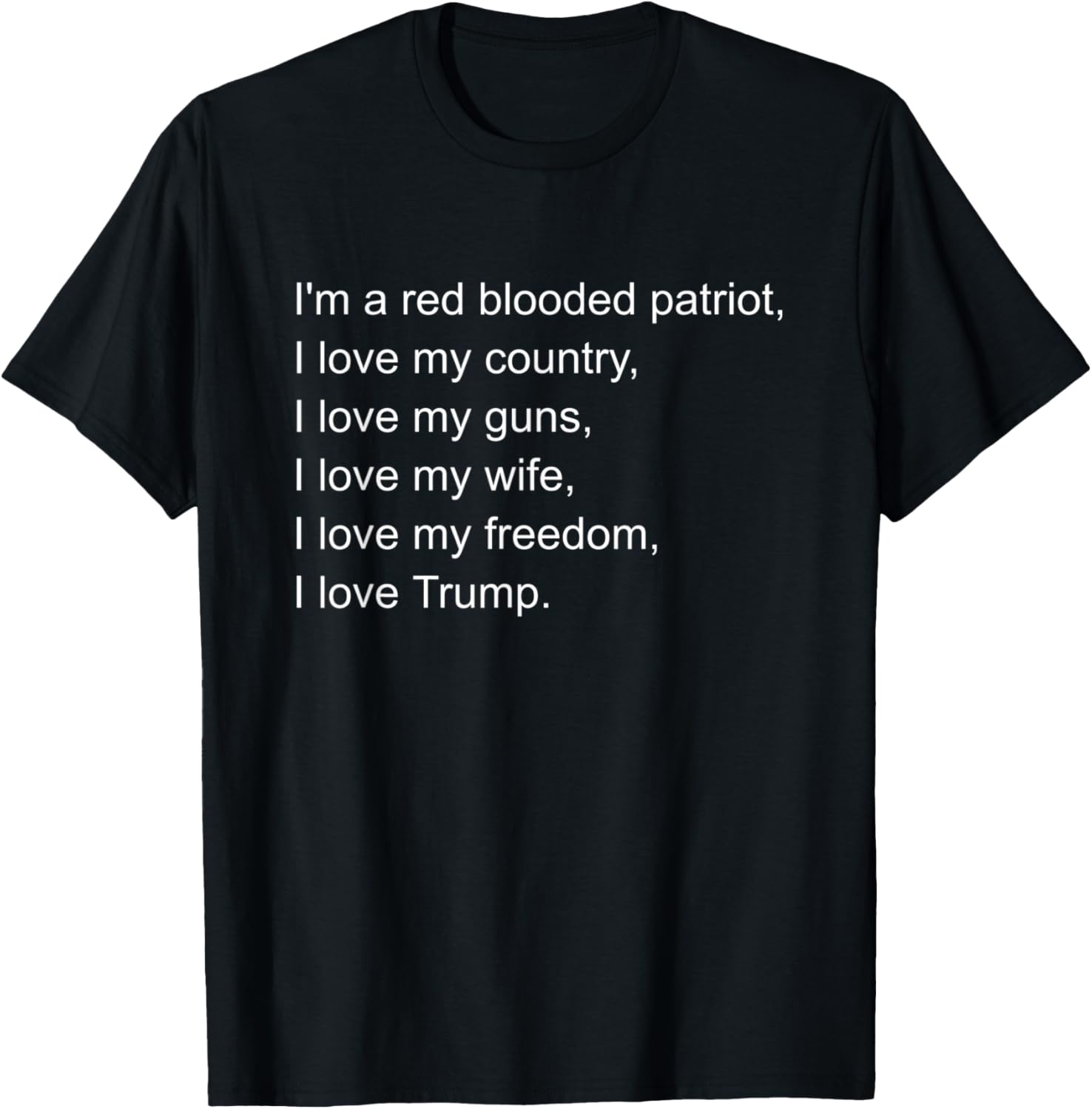 Mens Red Blooded Patriot Country Guns Wife Trump