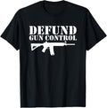 Defund Gun Control 2A 2Nd Amendment Pro Gun Owner