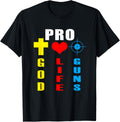 Pro God Pro Life Pro Guns