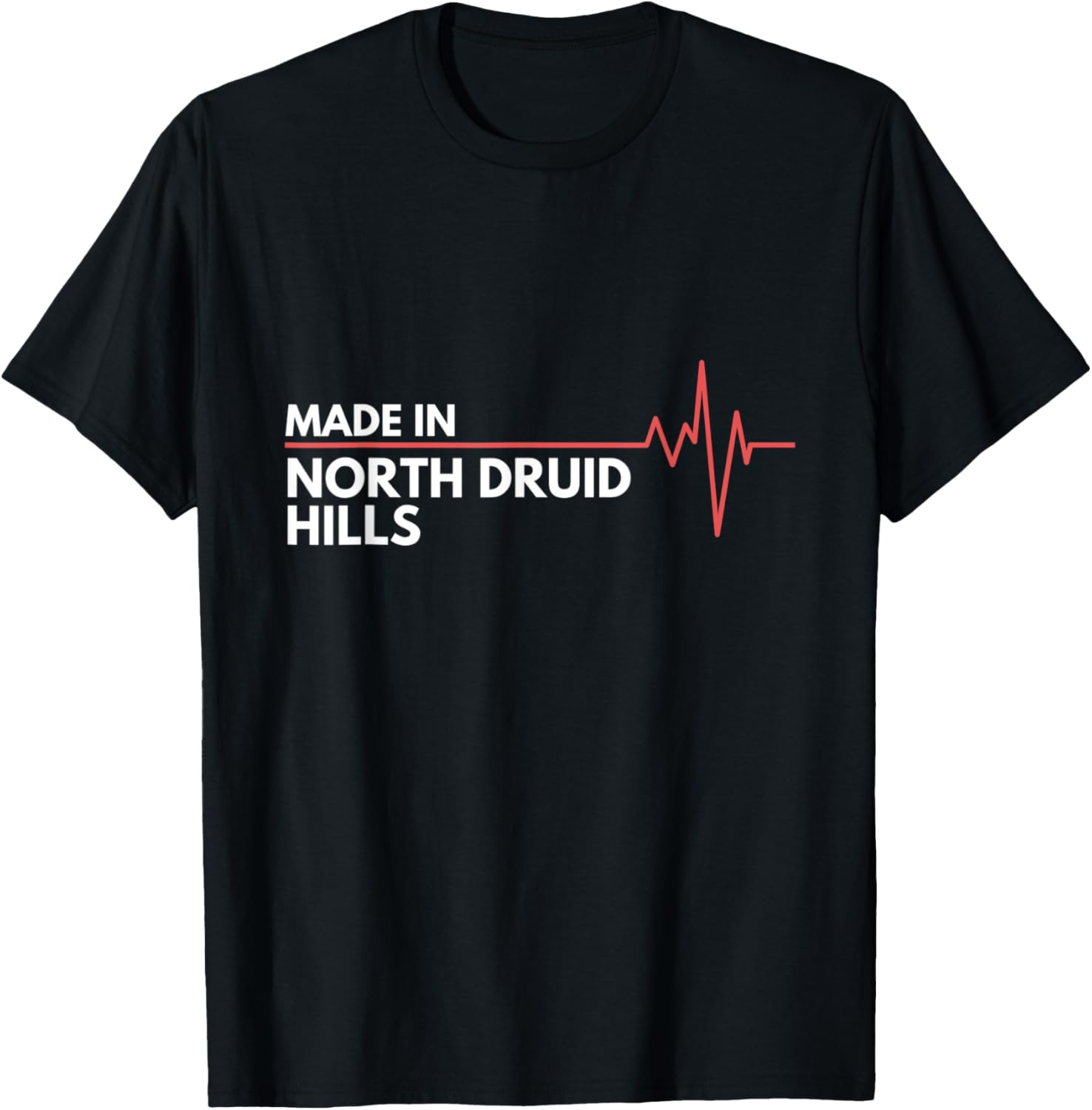 Made In North Druid Hills Georgia USA Place Of Birth