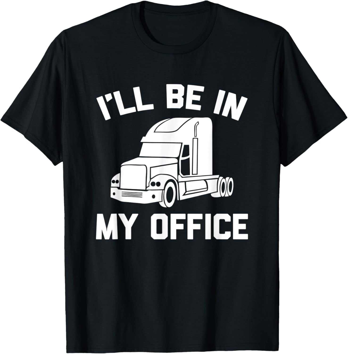I Ll Be In My Office Funny Diesel