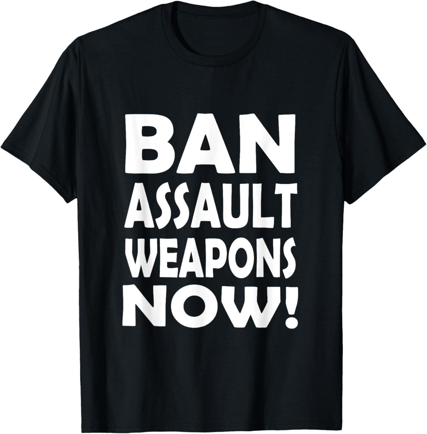 Ban Assault Weapons Now T Shirt Support Gun Control