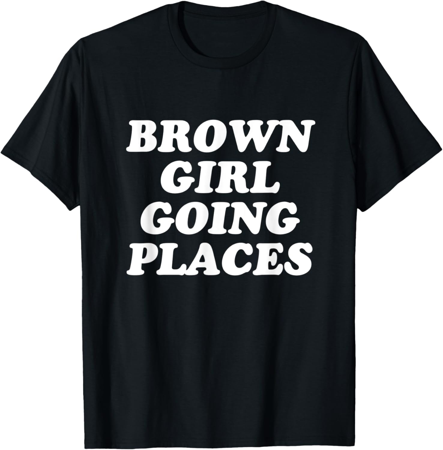 Brown Girl Going Places - Latina