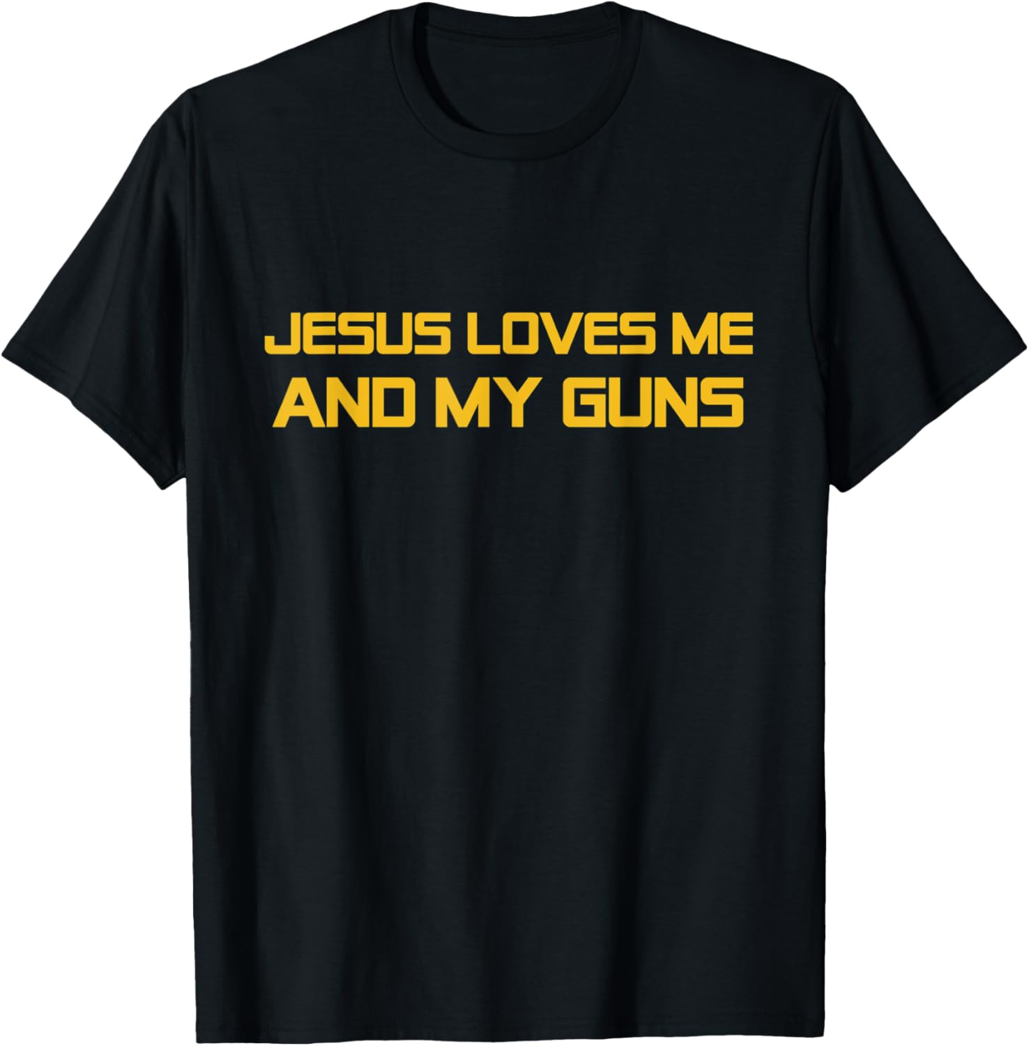 Jesus Loves Me And My Guns