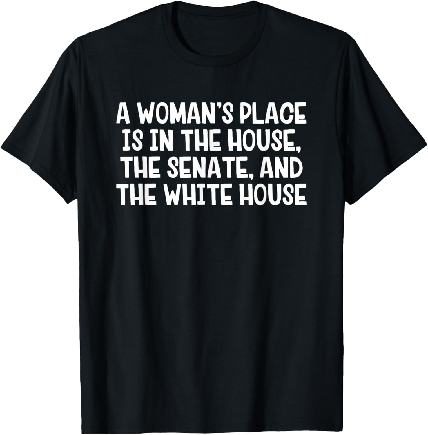 A Woman\u2019s Place Is In The House The Senate And The White