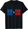 Our Lives Are Greater Than Your Guns