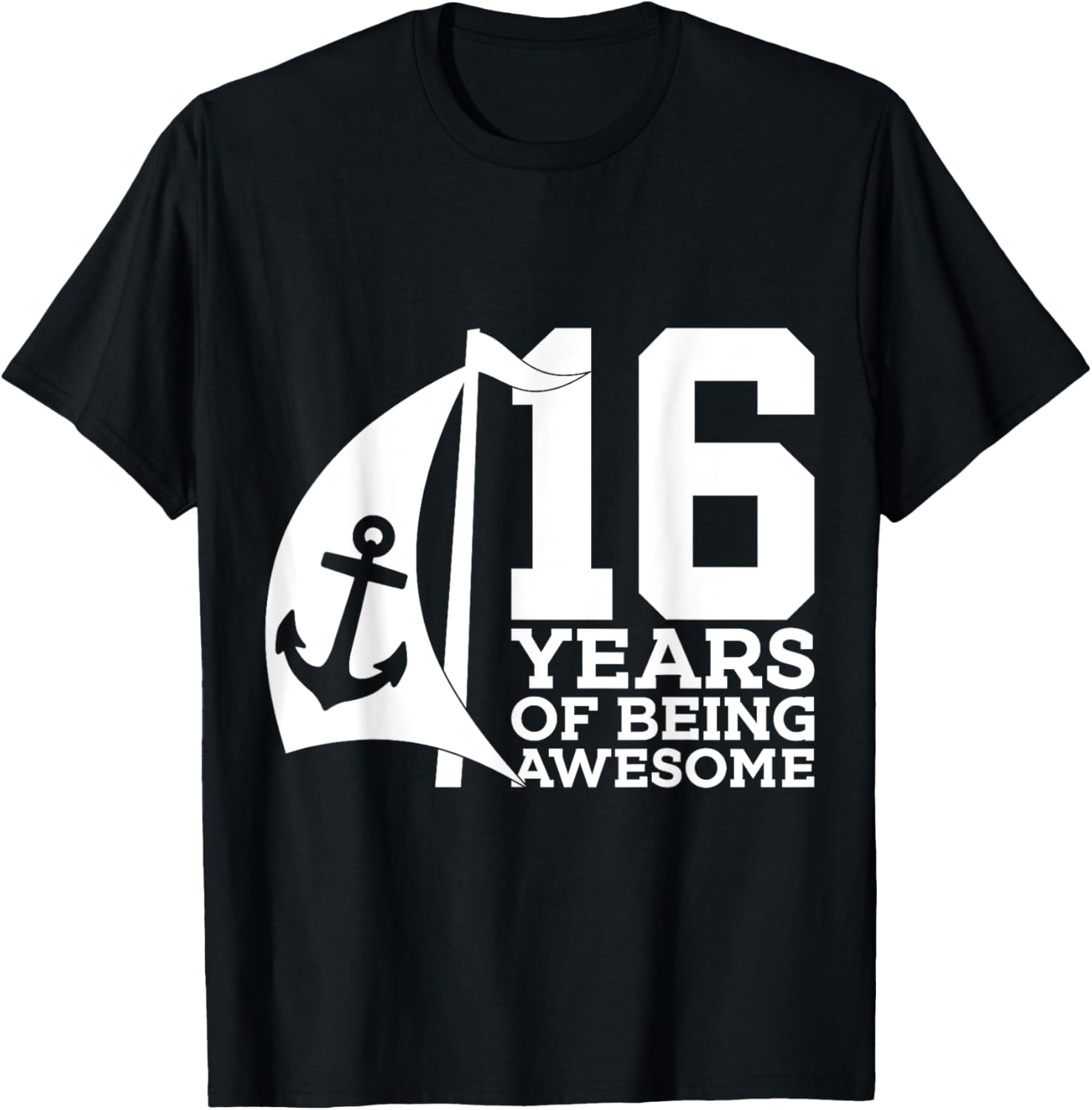 Sailor 16 Years Of Being Awesome Sailing 16Th