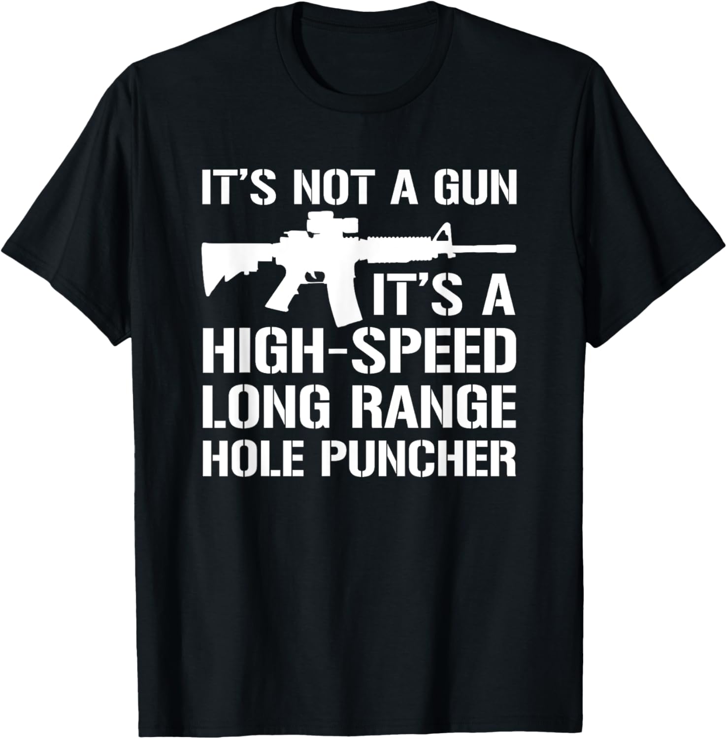 High Speed Long Range Hole Puncher Ar15 Funny Gun Meme