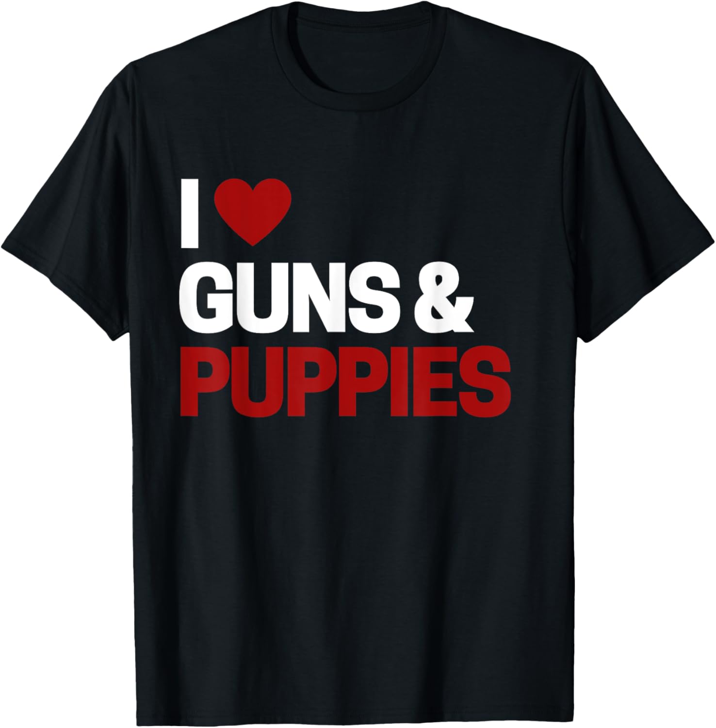 Gun Nut Ideas Men Women I Love Guns Puppies