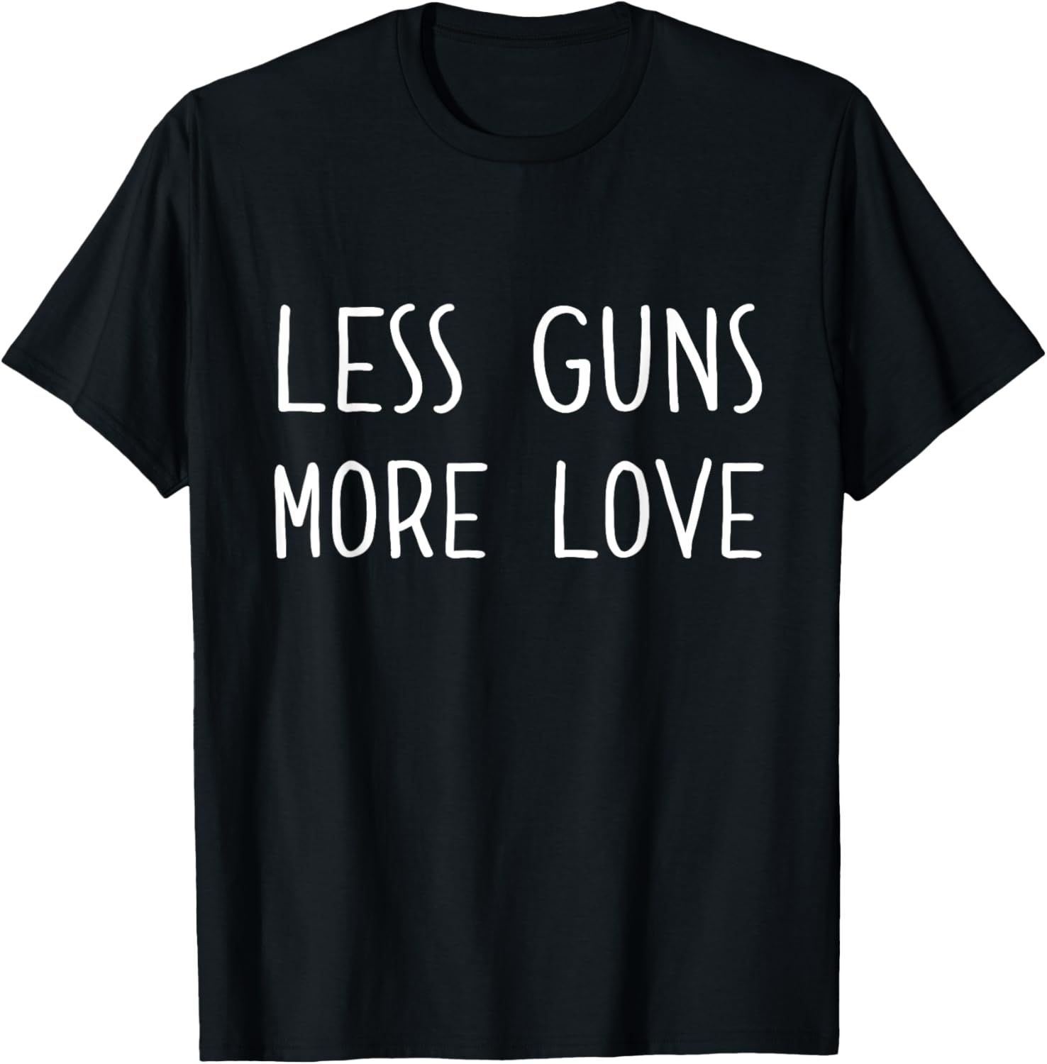 Pro Gun Control Shirt Less Guns More Love