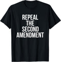 Repeal The Second Amendment Political Gun Control