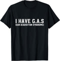 I Have Gas Gun Acquisition Syndrome Funny Pro Gun Novelty