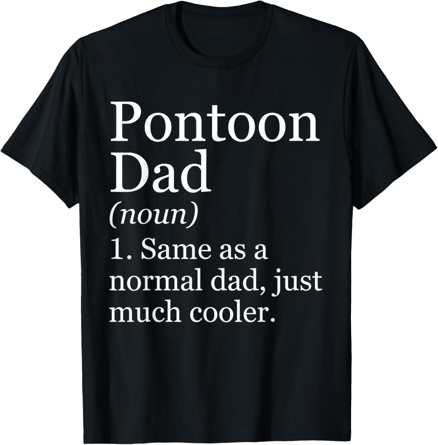 Pontoon Dad Definition Funny Sarcastic Boating