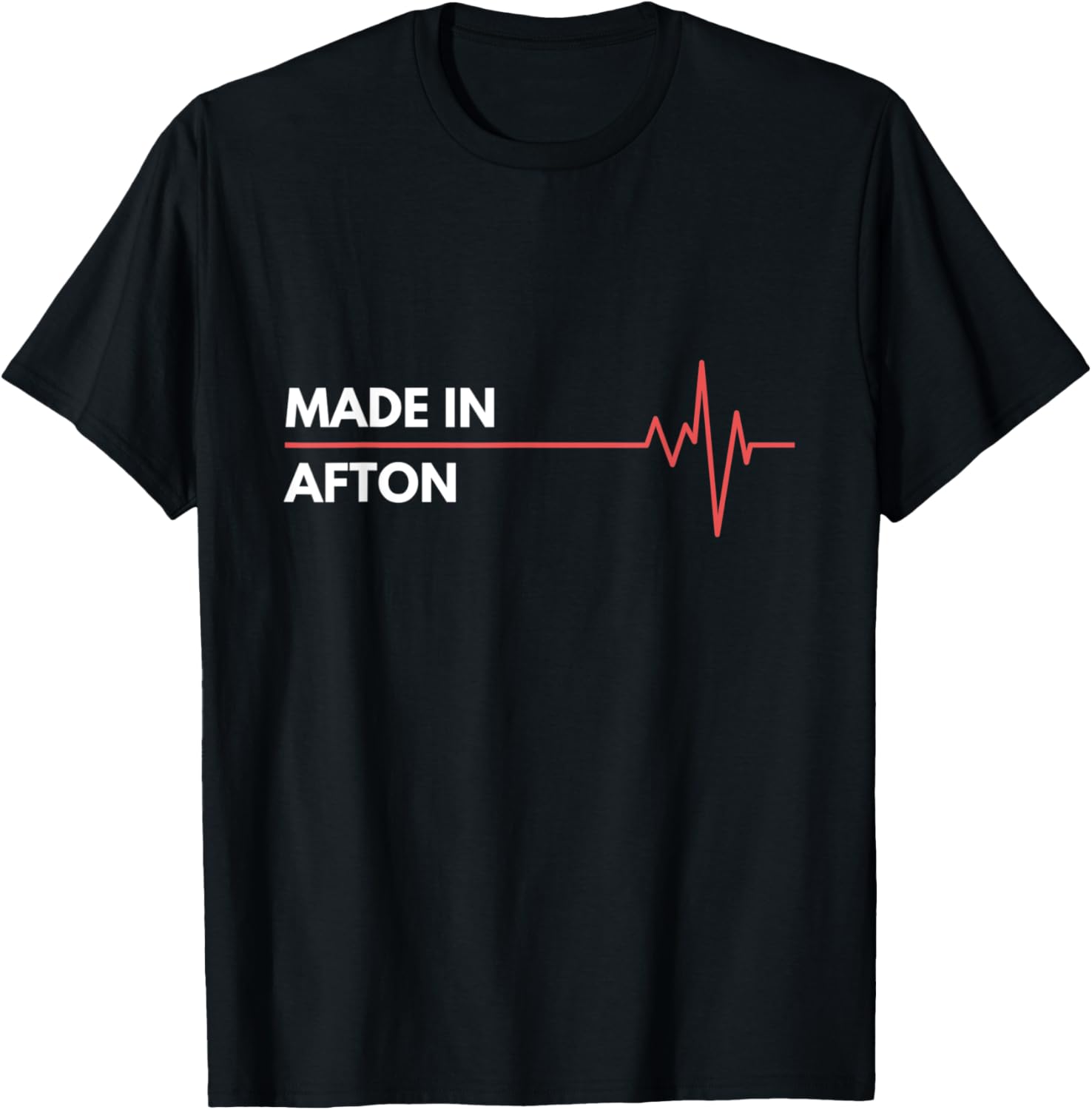 Made In Afton Place Of Birth Hometown