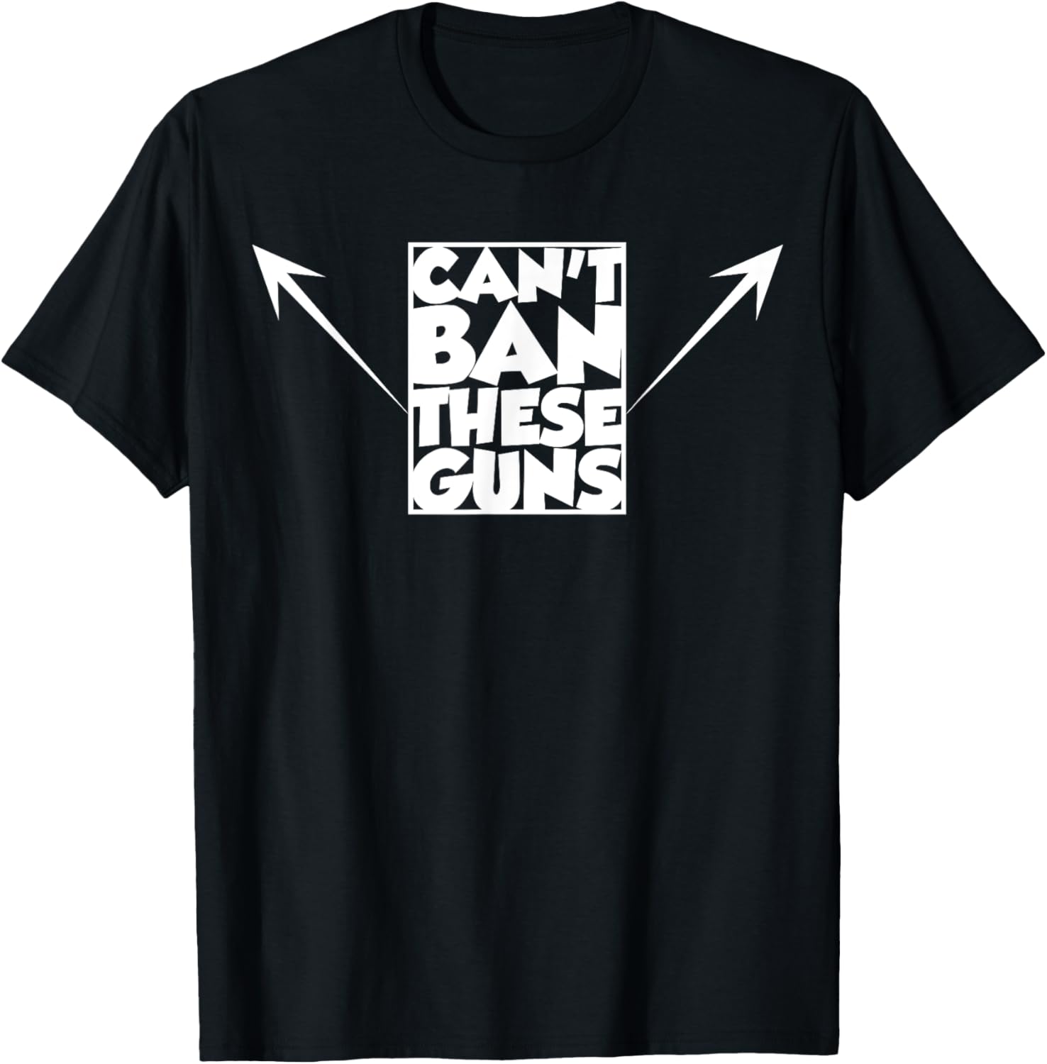 Cant Ban These Guns T Shirt Weightlifting Tee