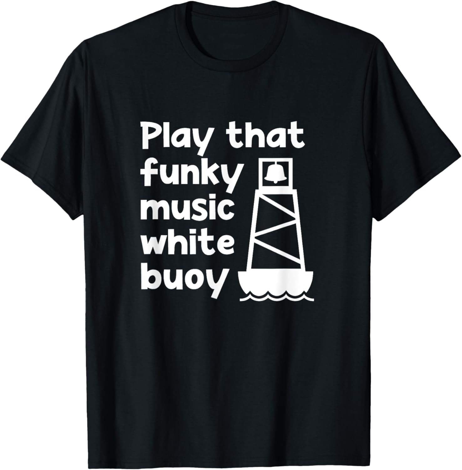 Play Funky Music White Buoy Funny Boating