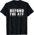 Defund The Atf 2Nd Amendment Pro Gun