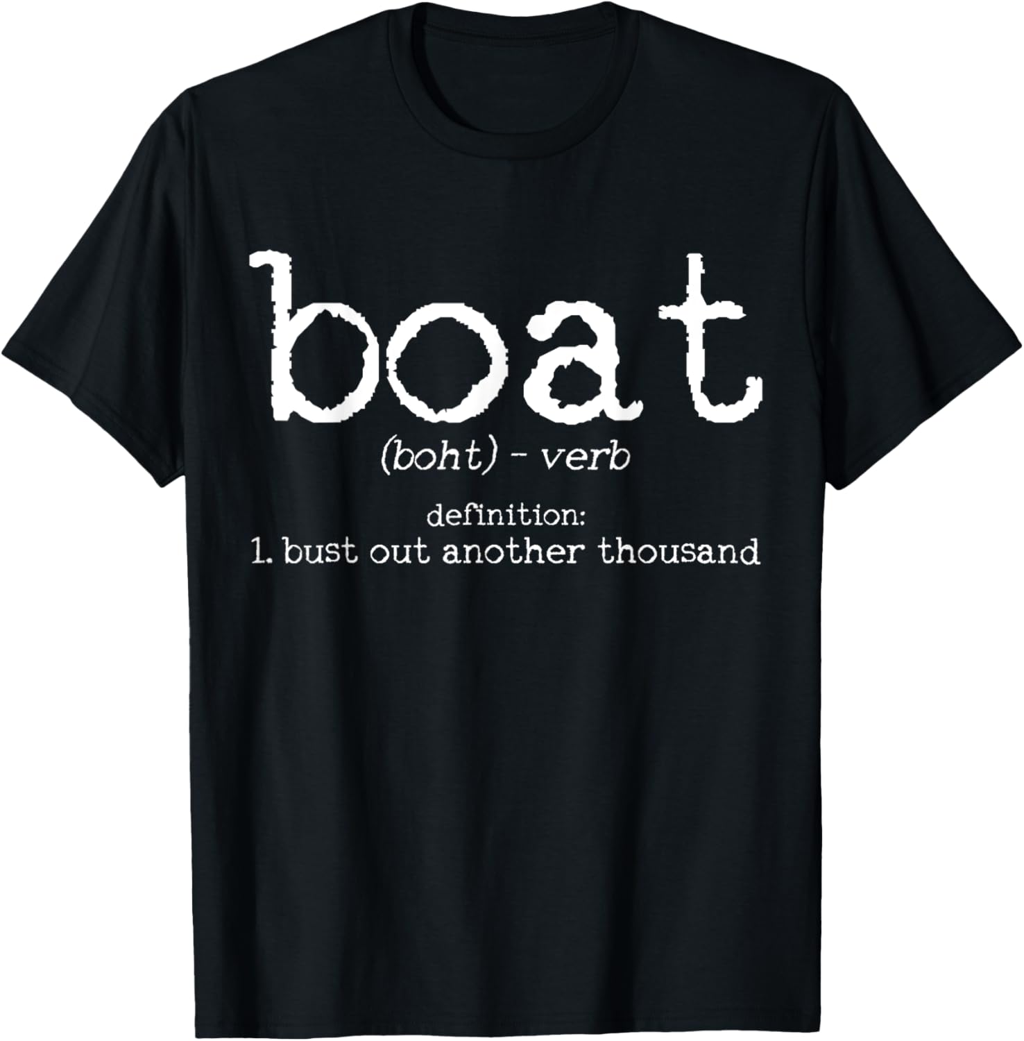 Boat Definition Bust Out Another Thousand Funny Boating