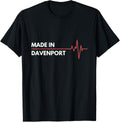 Made In Davenport Iowa Place Of Birth Hometown