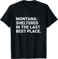 Montana Sheltered in the Last Best Place