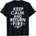 Keep Calm Return Fire Gun Rights Pro 2Nd Amendment