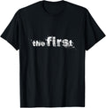 The First T-Shirt, First Place Winner T-Shirt