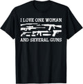 Funny Gun Lover Gun Enthusiast I Love One Woman Several Guns