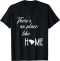 Oz Quote There's No Place Like Home SC South Carolina Tshirt