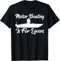 Motorboating Motorboat Boating Lover Funny Motor Boating