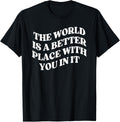 The World is a Better Place with You Mental Health