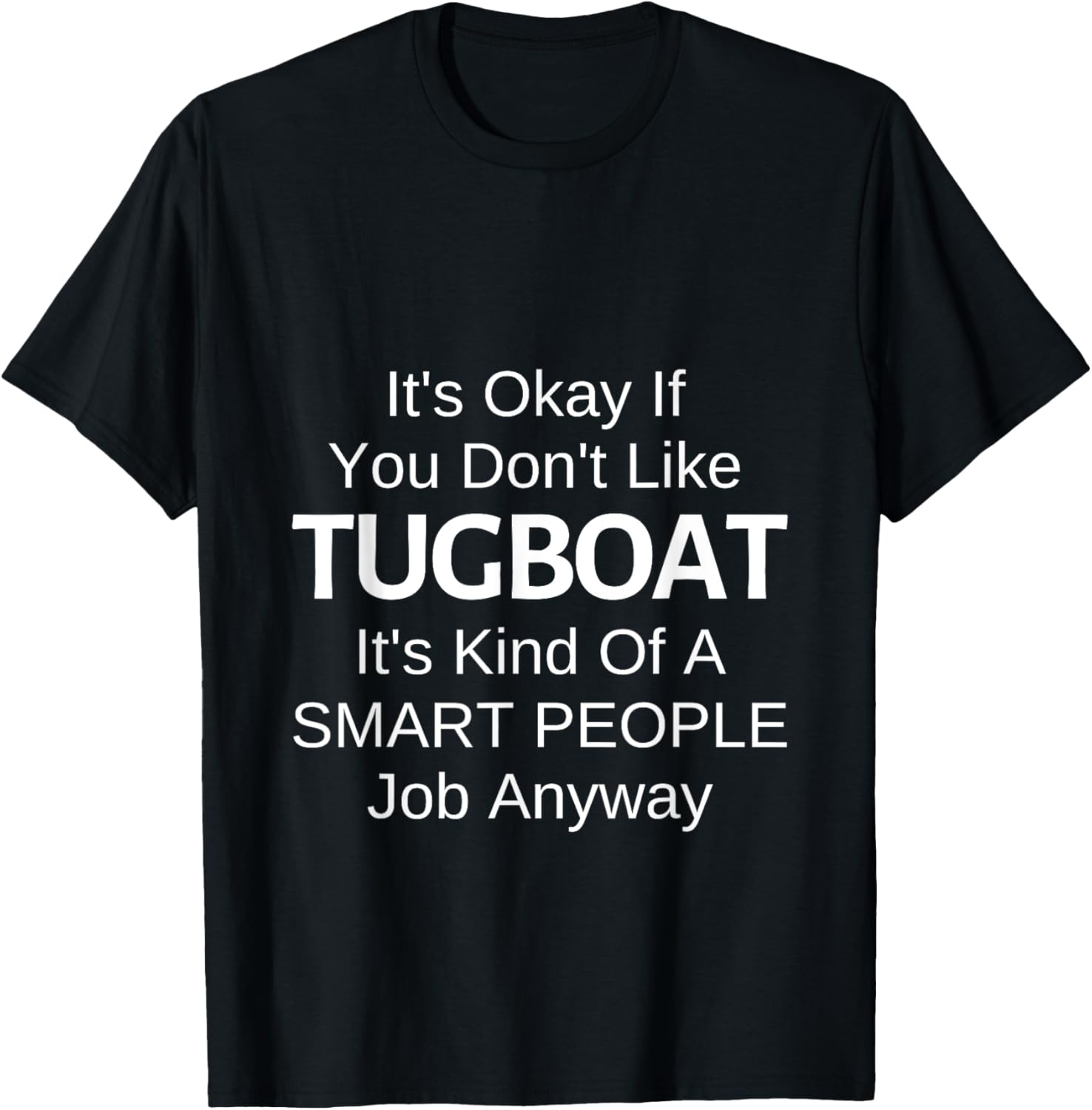Tugboater Towboat Lover Towboat Captain Towboat