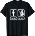 Mens Your Wife My Wife Rifles Guns Fathers Day Gun Husband