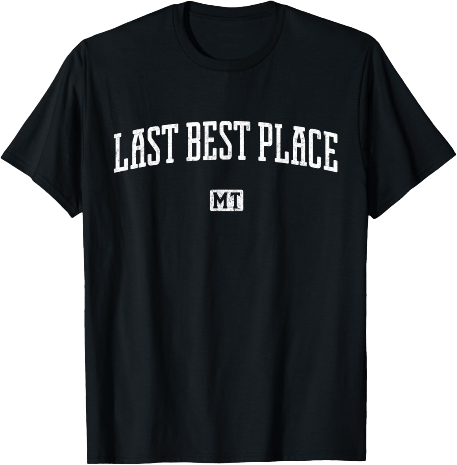 Last Best Place Montana Vintage