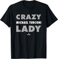 Crazy Lady for Michael Turconi Prospect Baseball Fan Gear
